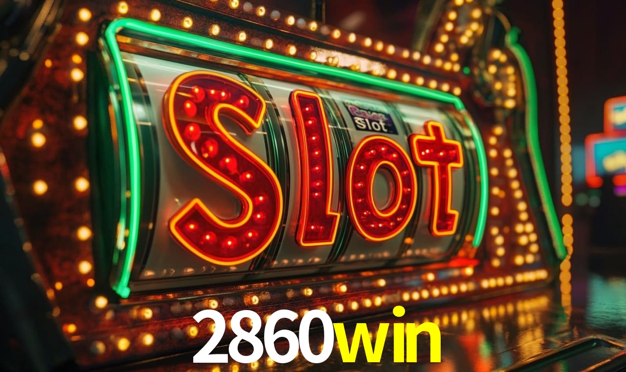 Jogos de Slot 2860win