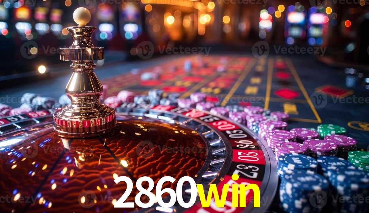 Descubra o Mundo do Cassino Online com 2860win