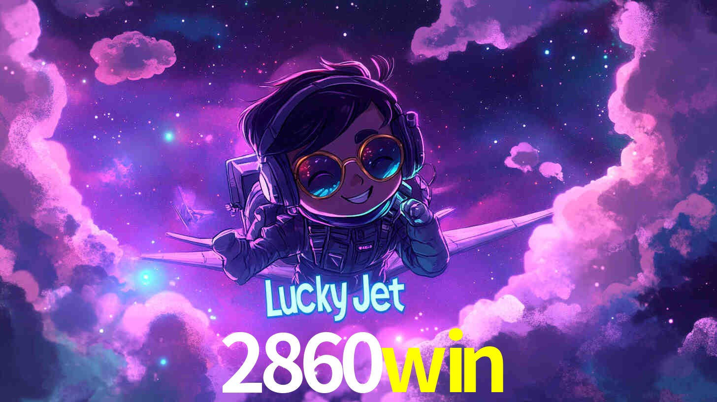 Descubra o Programa VIP da 2860win: Vantagens Exclusivas para Jogadores